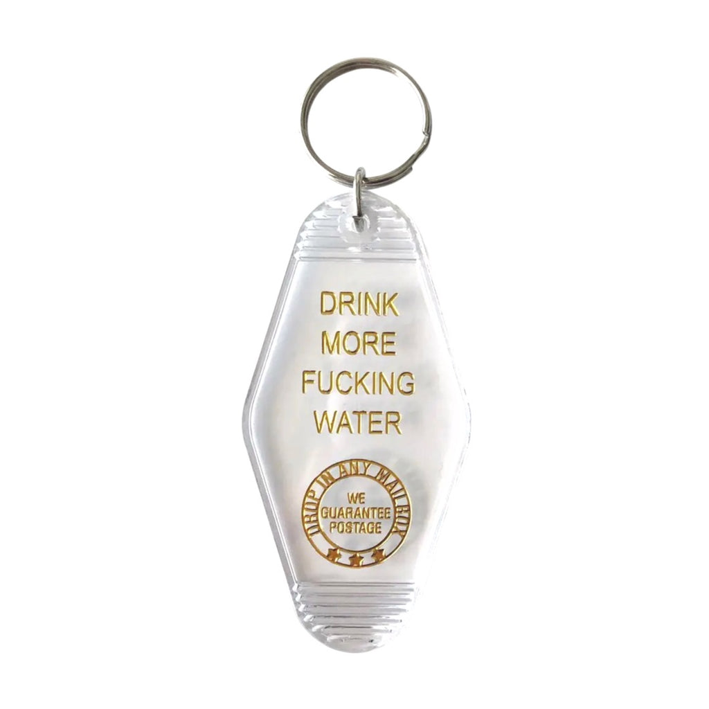 Drink More F*@%ing Water | Keychain