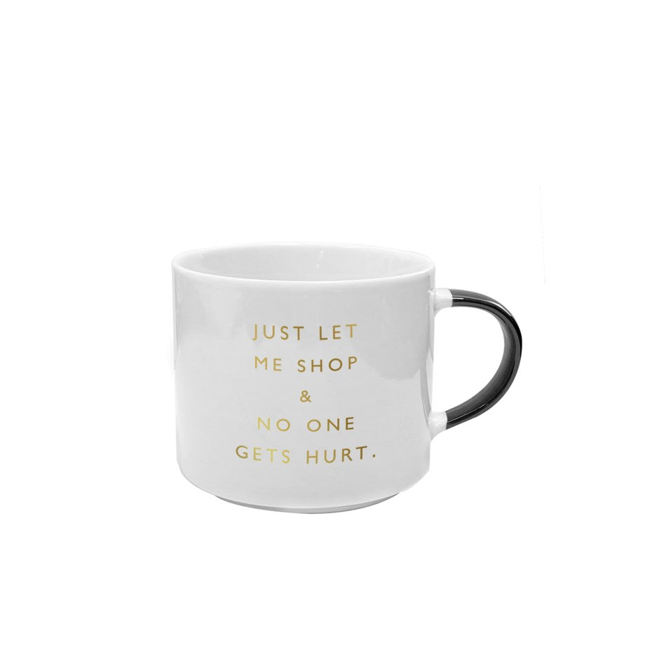 Just Let Me Shop | Mug